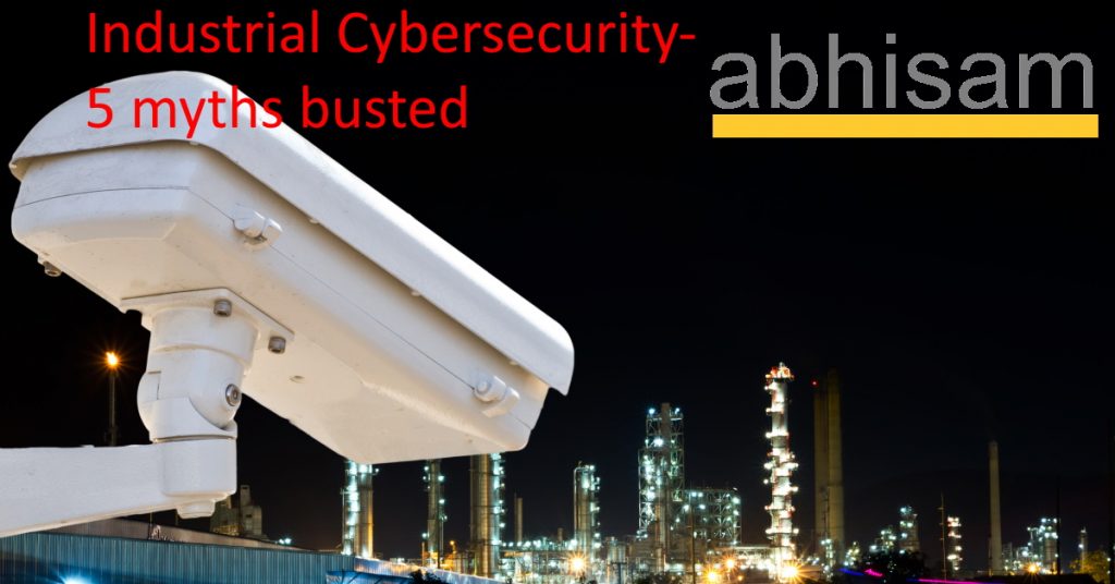 Industrial Cybersecurity myths-Whitepaper from Abhisam